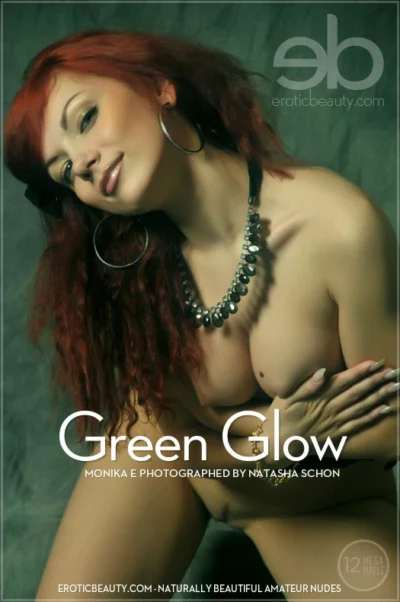 MONIKA E – GREEN GLOW – by NATASHA SCHON (127) EB