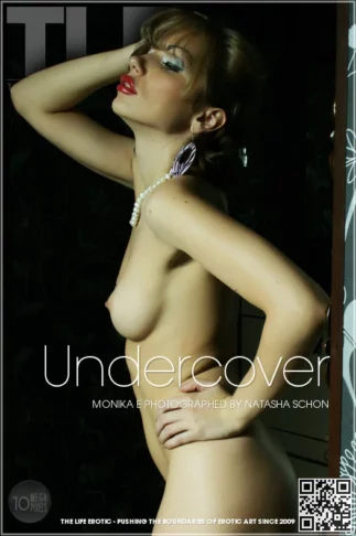 MONIKA E – UNDERCOVER – by NATASHA SCHON (120) TLE