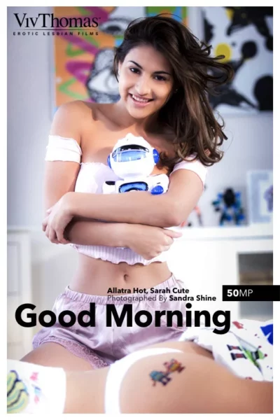 ALLATRA HOT & SARAH CUTE – GOOD MORNING – by SANDRA SHINE (120) VT