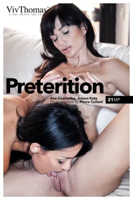 AVA COURCELLES & ANISSA KATE – PRETERITION – by PIERRE COLLANT (132) VT