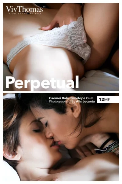 CAOMEI BALA & PENELOPE CUM – PERPETUAL – by ALIS LOCANTA (101) VT