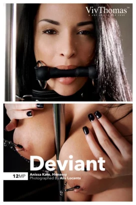 HENESSY A & ANISSA KATE – DEVIANT – by ALIS LOCANTA (132) VT