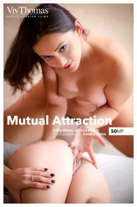 SHRIMA MALATI & DOLLY DIORE – MUTUAL ATTRACTION – by SANDRA SHINE (136) VT