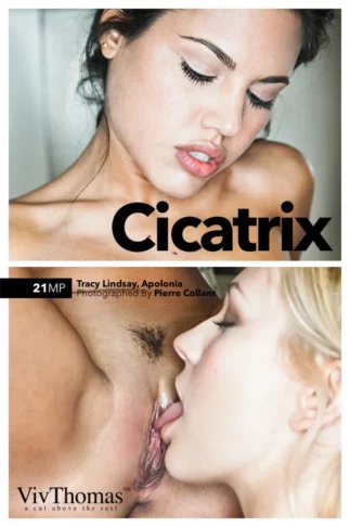 TRACY LINDSAY & APOLONIA – CICATRIX – by PIERRE COLLANT (211) VT