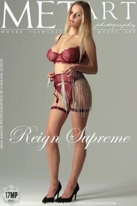 MILA AMOUR – REIGN SUPREME – by NATASHA SCHON (156) MA