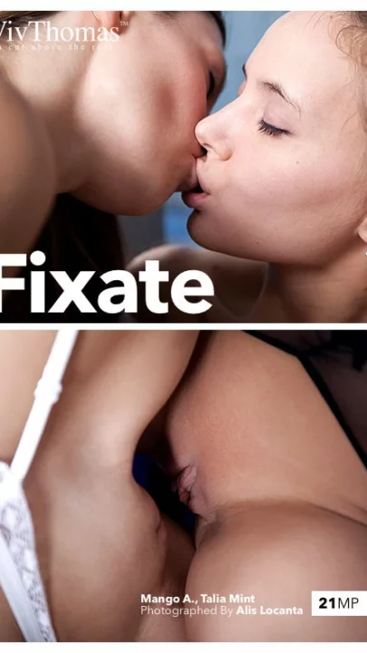 TALIA MINT & KATYA CLOVER – FIXATE – by ALIS LOCANTA (95) VT