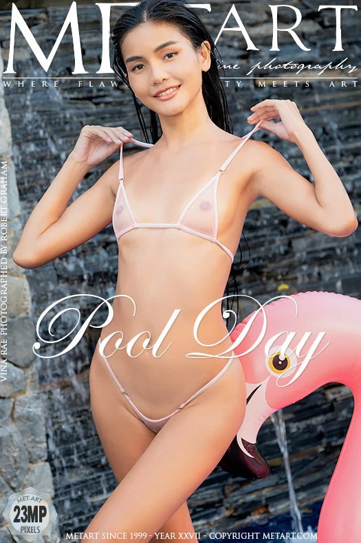 VINA RAE – POOL DAY – by ROBERT GRAHAM (93) MA