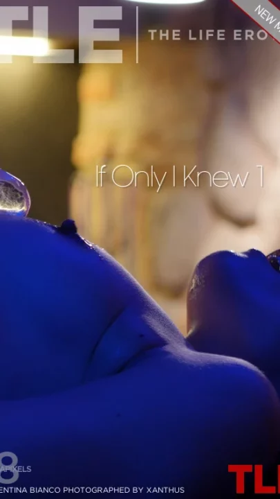VALENTINA BIANCO – IF ONLY I KNEW 1 – by XANTHUS (78) TLE