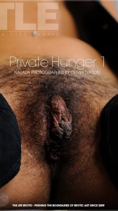 NATALIA – PRIVATE HUNGER 1 – by OLIVER NATION (132) TLE
