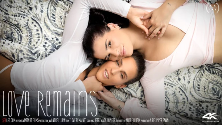 ADA LAPIEDRA & BETZZ – LOVE REMAINS – by ANDREJ LUPIN (29 min) SA